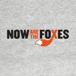 Now Are the Foxes - Modern T-Shirt